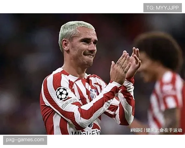 格列兹曼延续助攻王神勇，以艺术与智慧诠释球场大师风范